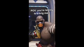POV: You Saw A Brig Main 😡 #shorts #overwatch #comedy