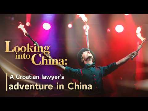 Looking into China: A Croatian lawyer's adventure in China