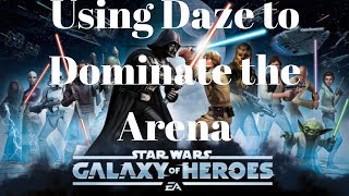 Outside the Meta: Get to first utilizing mechanics. EP.2 Daze. Star Wars Galaxy of Heroes