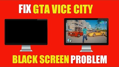 How To Fix Gta Vice City Black Screen problem | Gta vice city black screen fix|gta vc black screen