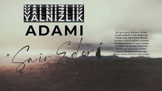 Anıl Yıldırım - Yalnızlık Adamı Şair Eder Resimi