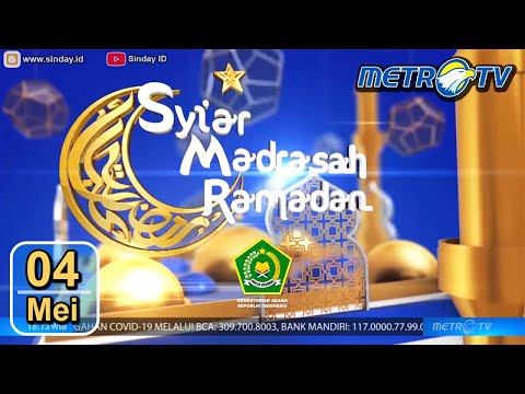 metro-tv-syiar-madrasah-ramadhan-04-mei---hubungan-dengan-sesama---sesi-3