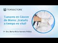 Tumor en Cáncer de Mama: ¡tratarlo a tiempo es vital!