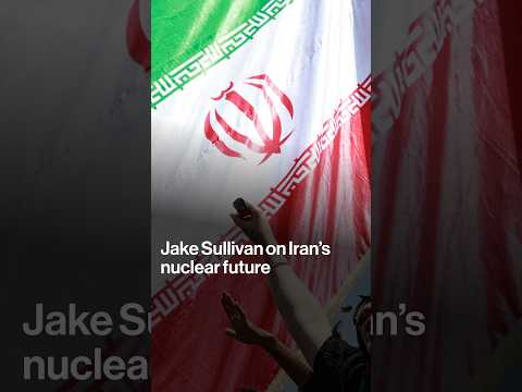 Jake Sullivan on Iran’s nuclear future