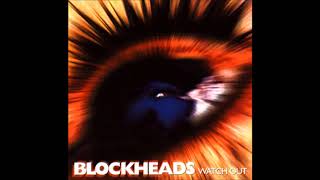 Blockheads - Watch Out (1998) Full Album HQ (Grindcore)