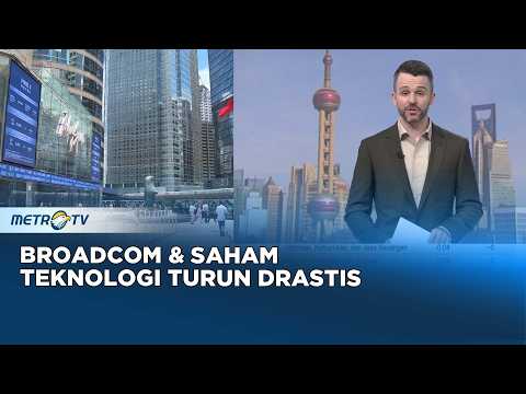 Pasar Saham Hong Kong Turun! Dampak Laporan Pendapatan Broadcom | Analisis Mingguan