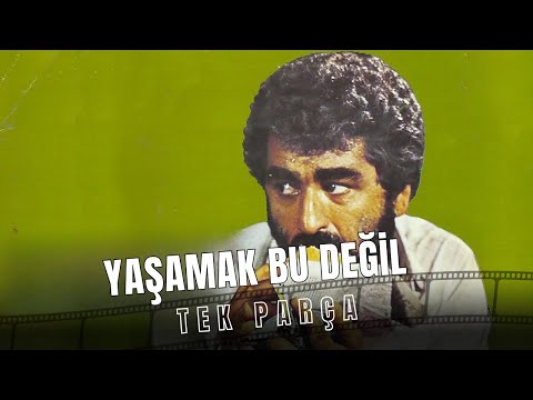 Yaşamak Bu Değil İbrahim Tatlıses Serpil Çakmaklı Eski Türk Dram Filmi
