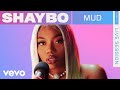 Shaybo  mud live  vevo rounds