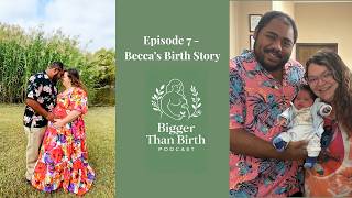 7 | Becca - PCOS, Type 2 Diabetes, Down Syndrome, Pre-Eclampsia, Shoulder Dystocia, NICU Stay