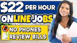 Get Paid to Review Bills: $22/Hour Online Jobs, Part-Time, No Phone, No Experience Needed!