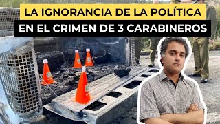 HASSAN AKRAM EXPLICA la IGNORANCIA de los POLÍTICOS en el ASESINATO de los 3 CARABINEROS