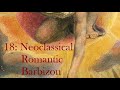 18: Neoclassical, Romantic, Barbizon