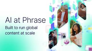 AI at Phrase - Built to run global content at scale
