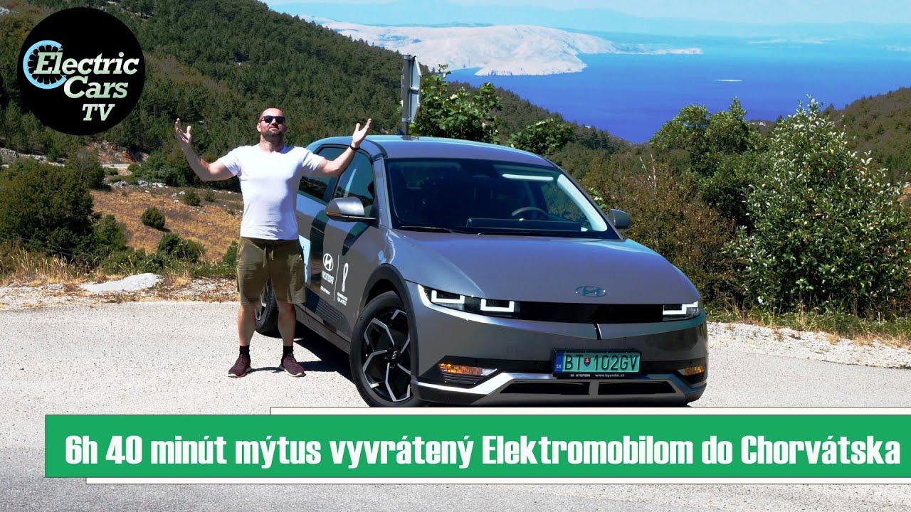 6h 40 minút elektromobilom do Chorvátska mýtus vyvrátený