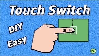 Touch Switch | Touch Sensor | Touch switch using ic 555