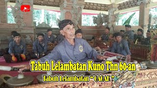 Tabuh Lelambatan Kuno ' GAGAK ' || Sangat Enak Di dengar