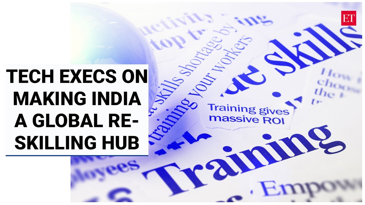 Tech leaders discuss how India can become reskilling hub in post-pandemic world | Economic Times