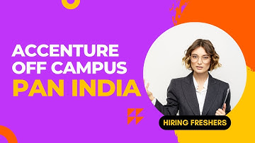 Accenture Off Campus Drive 2025 | Accenture Online Application