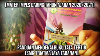 PANDUAN MENGENAI BUKU TATA TERTIB [TAHUN AJARAN 2020/2021]