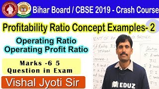 Operating ratio|Operating Profit Ratio-Profitability Ratios Examples 12th Bihar Board CBSE