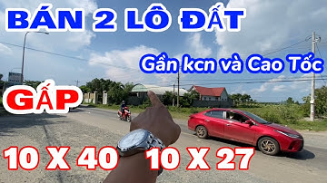 Bán Đất Gần Cao Tốc Biên Hoà Vũng Tàu 10 x 40 & 10 x 27 Gần KCN Thị Xã Phú Mỹ |Đất Bà Rịa - Vũng Tàu