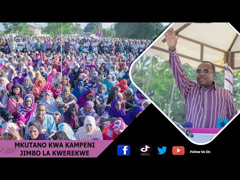 LIVE MKUTANO WA KAMPENI JIMBO LA MWANAKWEREKWE UNGUJA 08 10 2025