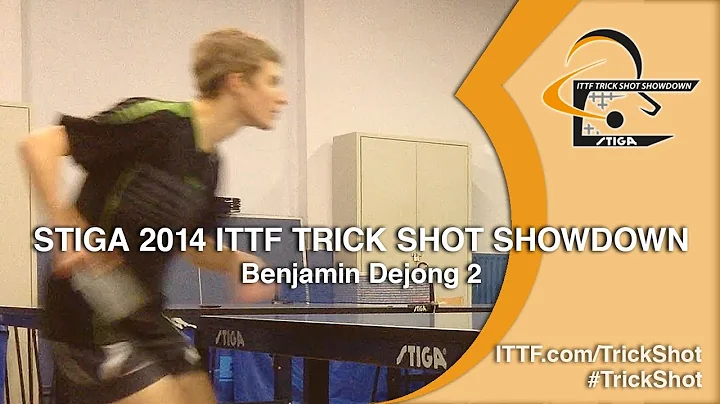 Benjamin Dejong 2 - STIGA 2014 Table Tennis TrickS...
