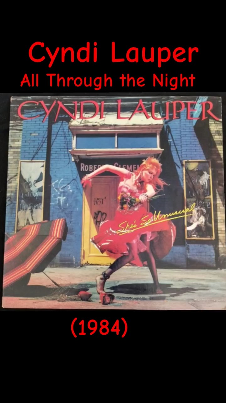 Cyndi Lauper: All Through the Night (1984) - YouTube