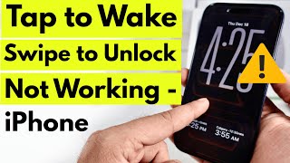 Fix Tap To Wake or Swipe to Unlock Not Working on iPhone in iOS 26