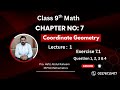 Mathematics new book#2025|Chapter#7|Coordinate Geometry|Class 9|Exercise#7.1|Q(1,2,3 &4)|LECTURE#1|
