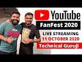 Youtube Fanfest 2020-Technical Guruji | Youtube Fanfest Live Stream| 11 Oct 2020 #YTFF2020