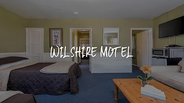 Wilshire Motel Review - Los Angeles , United States of America