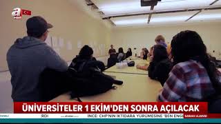 Üniversiteler Ne Zaman Açılacak?