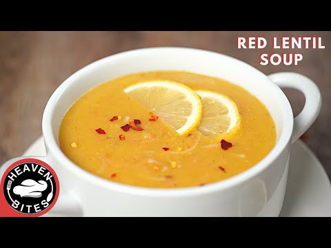 Homemade Red Lentil Soup Recipe, Iftar Ramadan Recipes