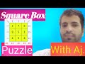 Square Box puzzle with Aj.