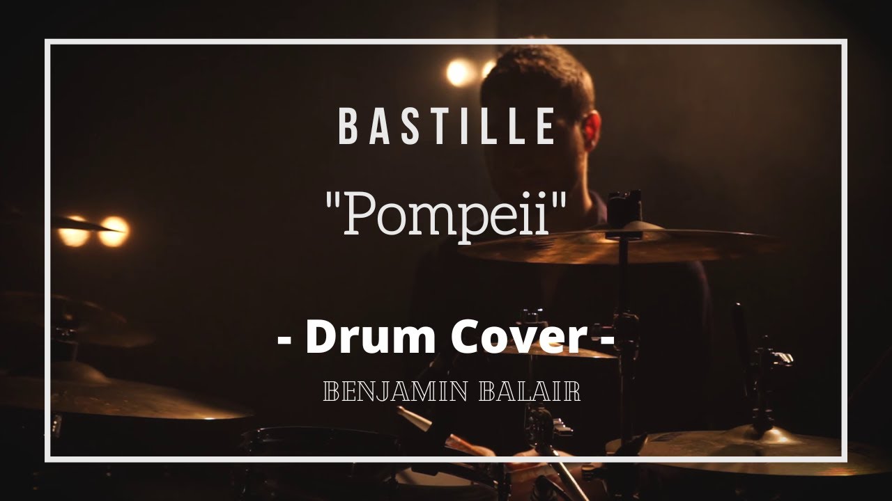 Pompeii Drum Cover Bastille YouTube