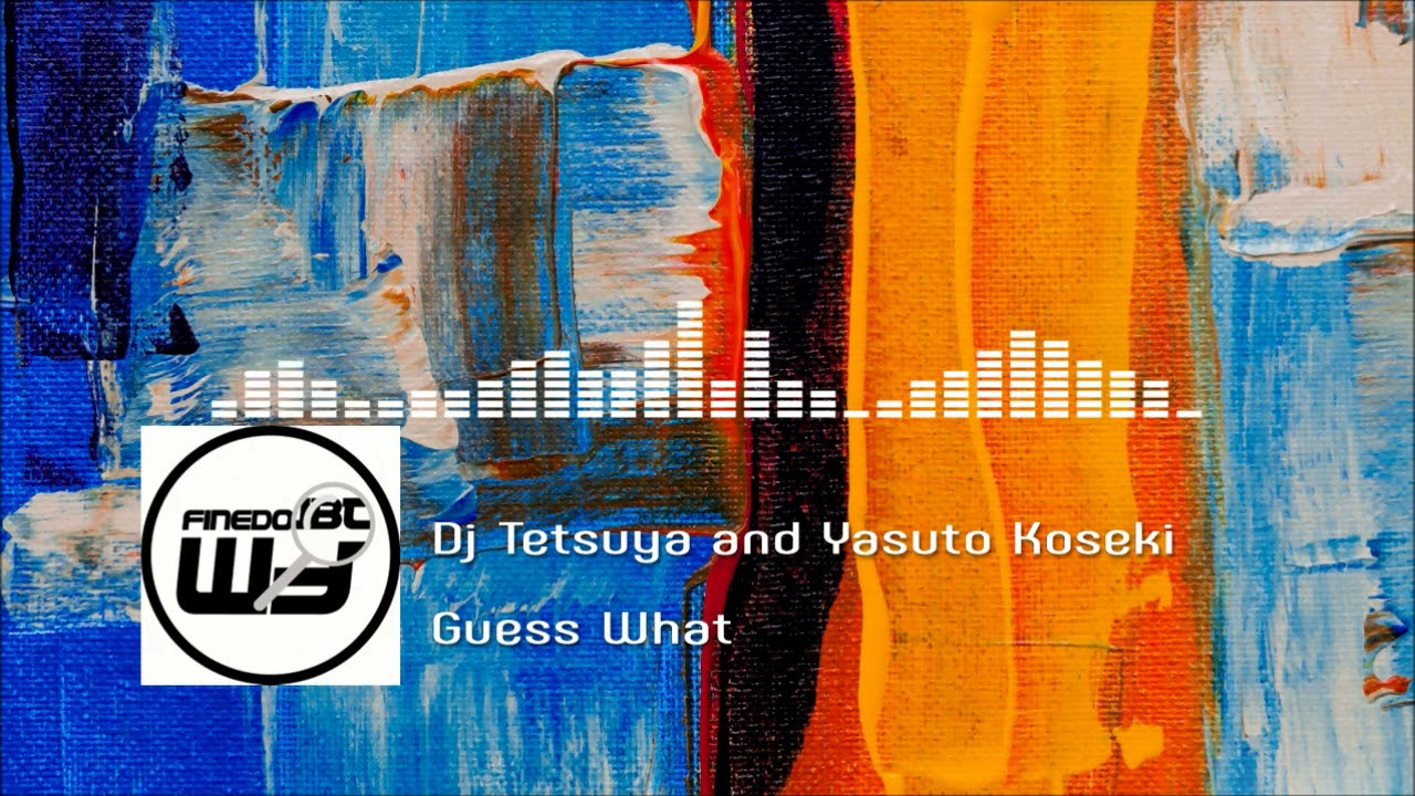 Watch [FM026_02] DJ Tetsuya and Yasuto Koseki - Guess What / Findoubt Music on YouTube