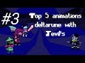 Top 5 animations Deltarune with Jevil's #3 | Deltarune animations