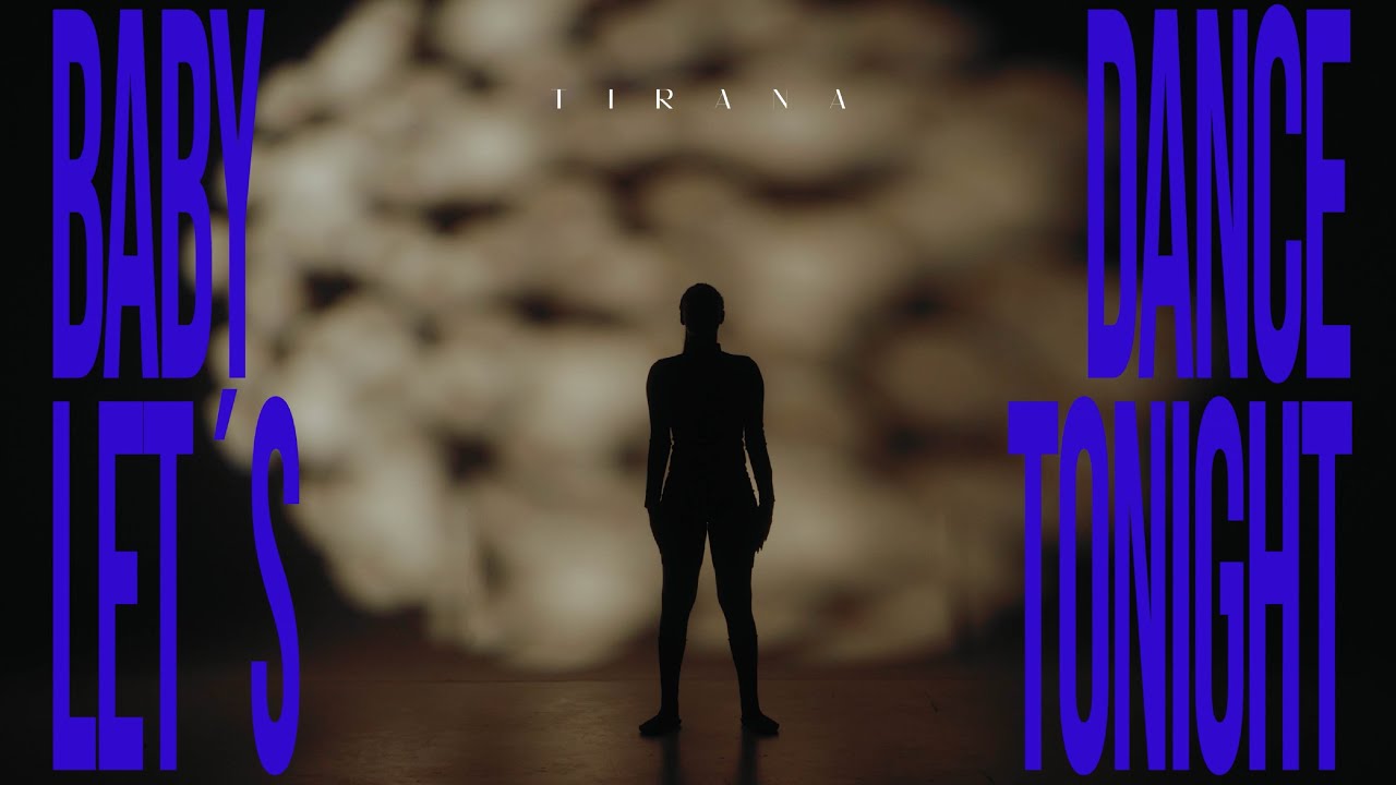 Tirana - Baby Let's Dance Tonight - YouTube