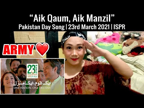 Aik Qaum, Aik Manzil | Pakistan Day Song | 23rd March 2021 | ISPR || INDONESIAN REACTION ||