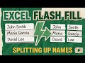 Excel Flash Fill -  Splitting Up Names and Product Information