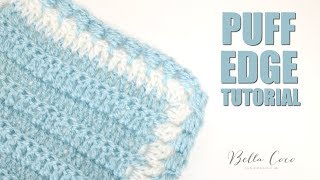 CROCHET: Puff Edge | Bella Coco