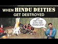 When Hindu Deities Get Attacked