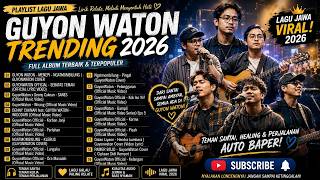 GUYON WATON DANGDUT KOPLO FULL ALBUM I PERLAHAN - KLEBUS - KORBAN JANJI - WIDODARI