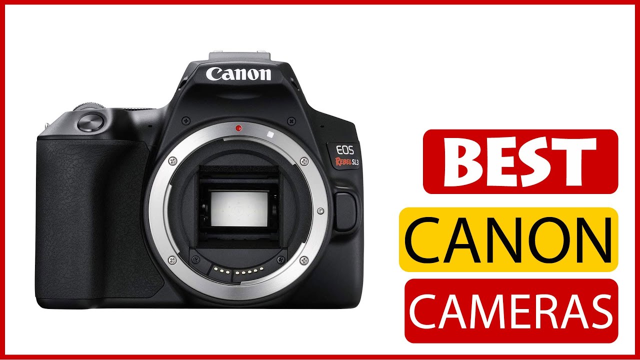 Best Canon Camera Amazon In 2023 🏆 5 Items Tested & Buying Guide YouTube