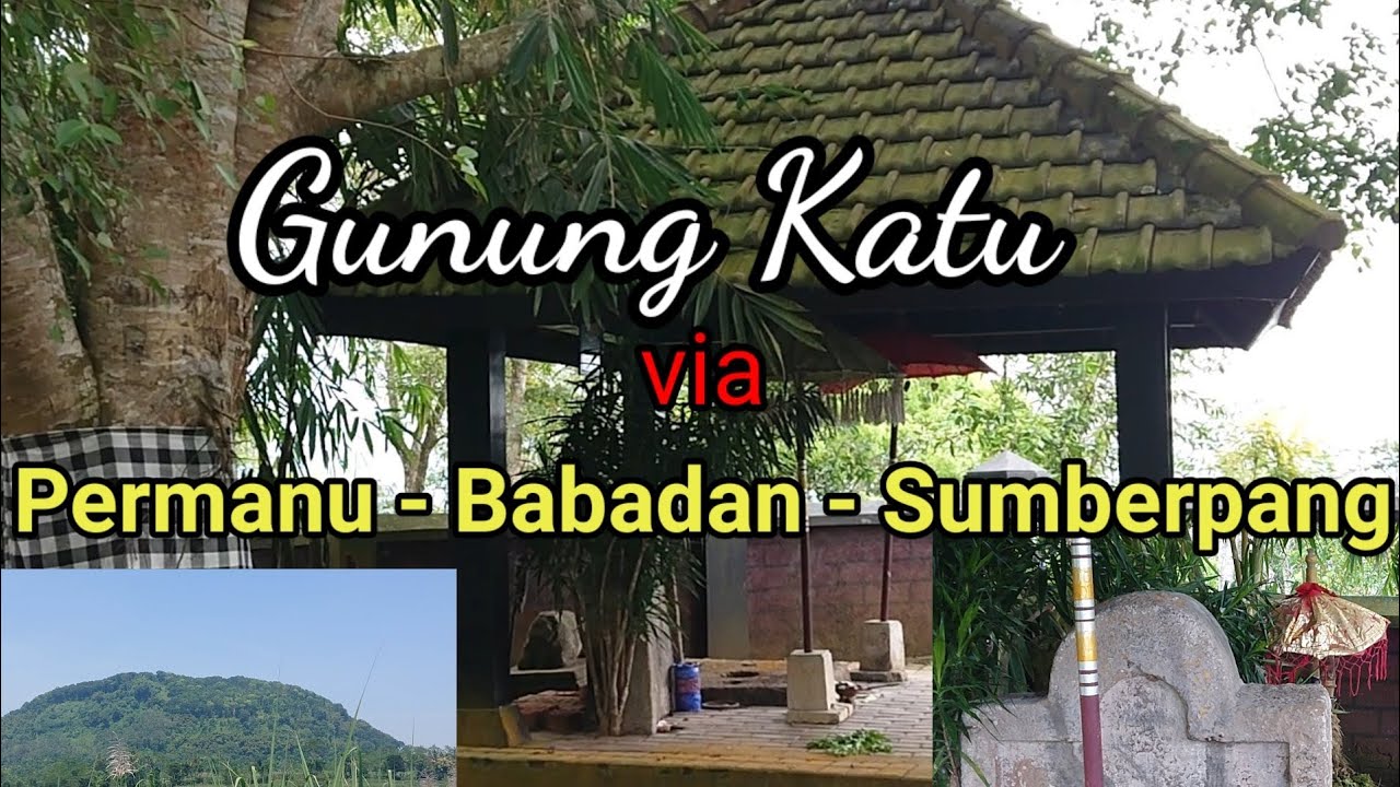 Petilasan Ken Arok - Gunung Katu Malang.