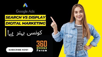 What is Google Search Network GSN & Display Network GDN - Complete guide in Urdu Hindi 360DIGIForum