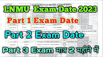 Lnmu Part 1,2 and 3 Exam Date 2023||Lnmu Exam Date 2023 Declared