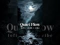 Quiet Flow ☁️ Calm Lofi for Focus #lofimusic #relax #chill #studymusic