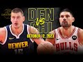 Denver Nuggets vs Chicago Bulls Full Game Highlights | October 12, 2023 | FreeDawkins